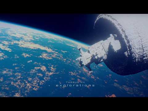 Tarsus VII: Explorations | Cinematic Space Ambient