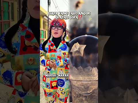 SIAPA YANG TARO ANDUK DI ATAS SOFA ⁉️ | SC NURRAYNI25
