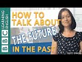 Past Tense Conjugation and Usage