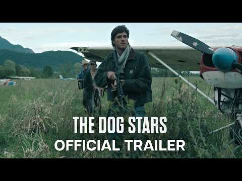 The Dog Stars | Official Trailer