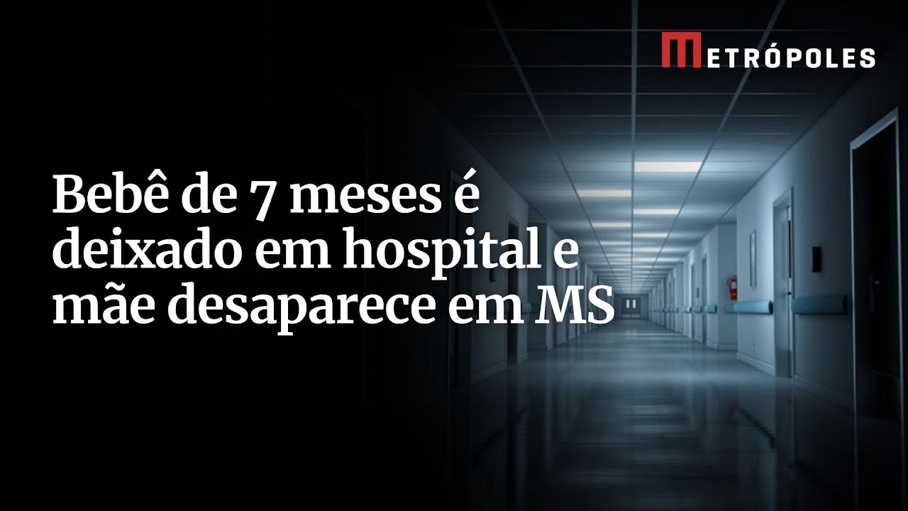 Bebê de 7 meses é deixado em hospital e mãe desaparece em MS