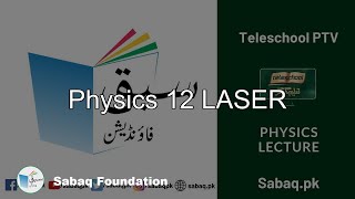 Physics 12 LASER
