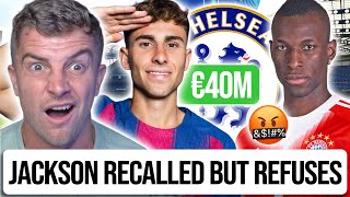 🚨 CHELSEA CANCEL JACKSON LOAN BUT HE REFUSES TO RETURN 😱 CHELSEA BID FOR FERMIN LOPEZ!