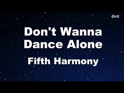 Don’t Wanna Dance Alone – Fifth Harmony Karaoke 【No Guide Melody】Instrumental