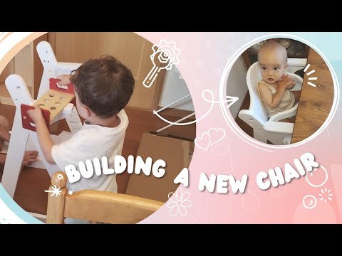 Setting Up The New Baby Chair!