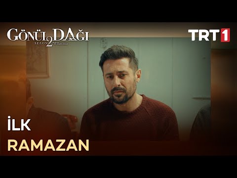 “Nefesi şifa kokan bir aymış Ramazan…” - Gönül Dağı 58. Bölüm