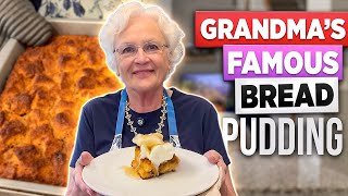 Grandma’s Famous Bread Pudding Recipe