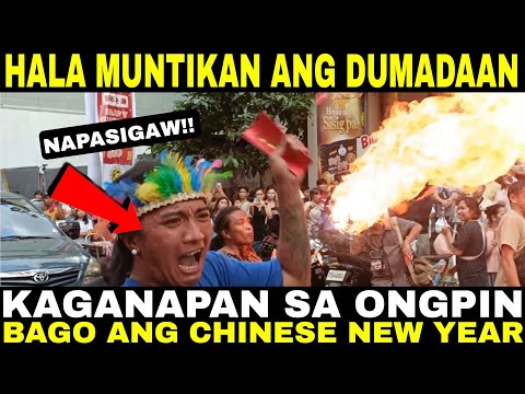 HALA MUNTIKAN ANG DUMADAAN BUTI NAKAILAG GANAP SA ONGPIN MANILA CHINATOWN BAGO ANG CHINESE NEW YEAR