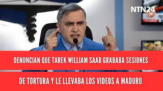 Denuncian que Tarek William Saab grababa sesiones de tortura y le llevaba los videos a Maduro
