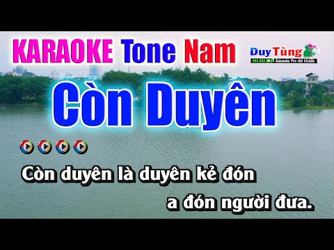 Còn Duyên || Karaoke – Tone Nam || Nhạc Sống Duy Tùng