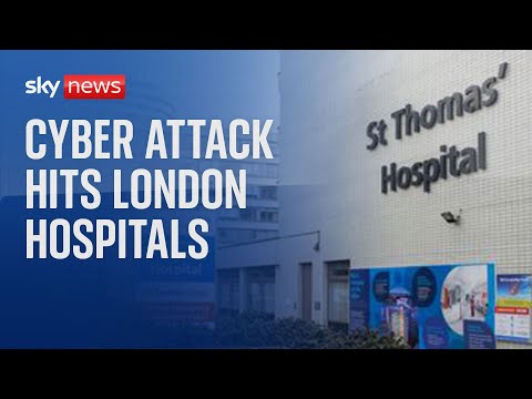 BREAKING: Cyber attack hits major London hospitals as procedures are cancelled