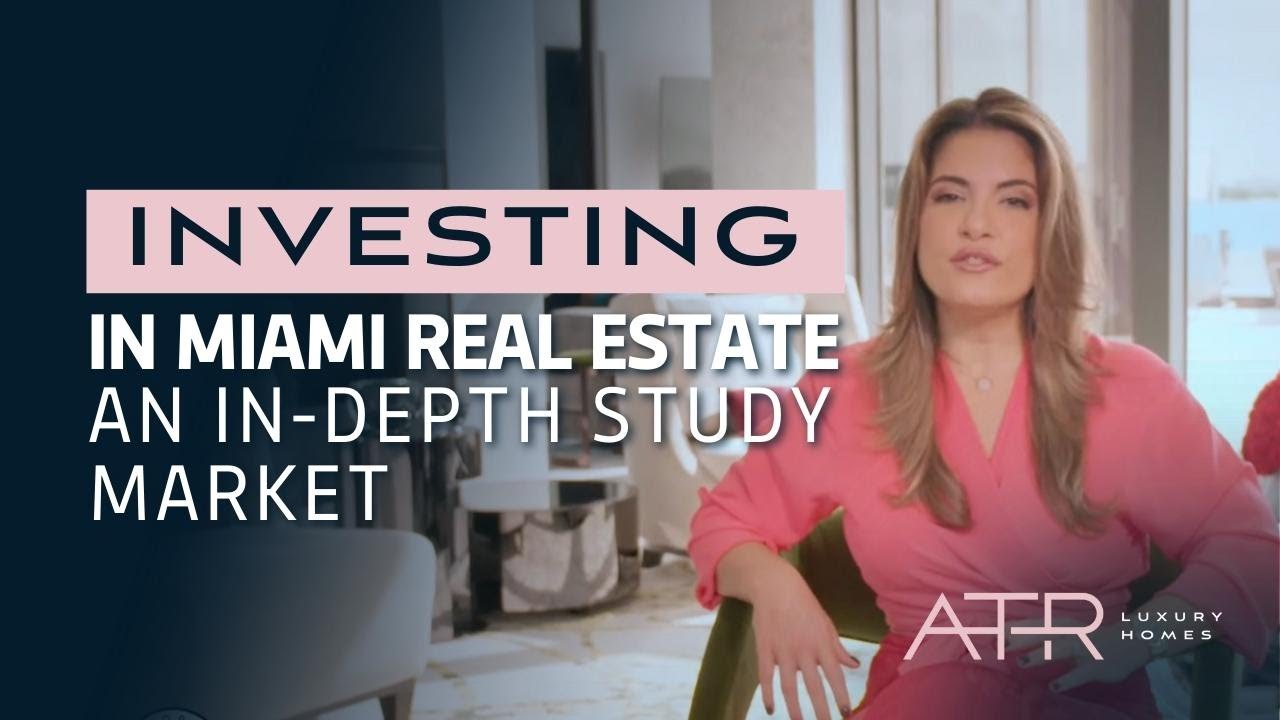 Investing in Miami Real Estate? (An in-deph study market)