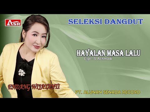 ENDANG WIJAYANTI - HAYALAN MASA LALU ( Official Musik ) HD