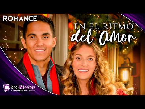 En el Ritmo del Amor \\ PELÍCULA COMPLETA DE ROMANCE | NetMovies - Películas En Español