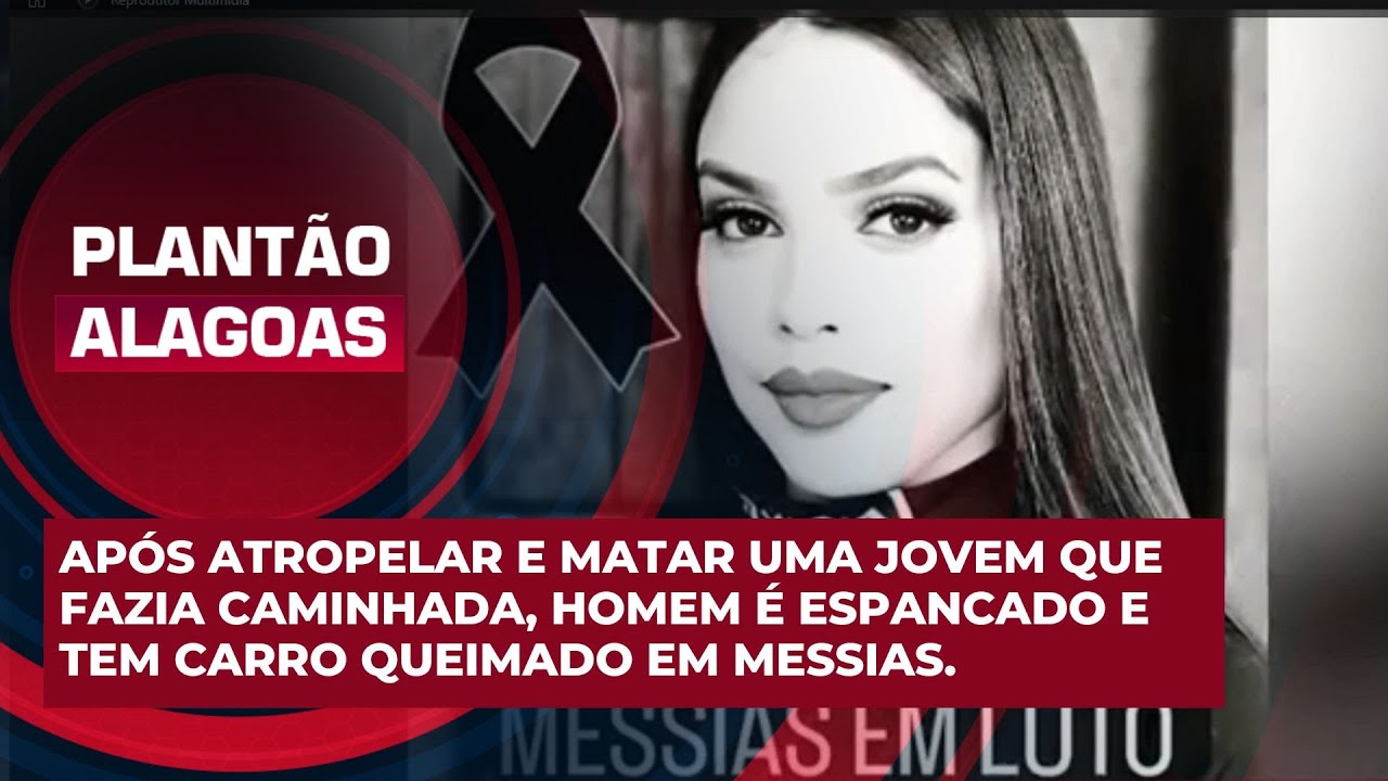 Ap&oacute;s atropelar e matar uma jovem que fazia caminhada, homem &eacute; espancado e tem carro queimado.