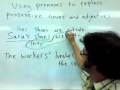 Pronoun Replacement and Possessive Forms