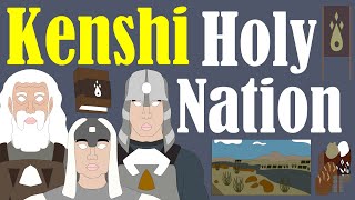 Kenshi: History of the Holy Nation