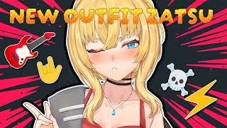 NEW OUTFIT WHO DIS? 🎸 【ZATSU】