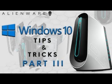 Aurora R9 : Windows 10 Tips & Tricks Part 3