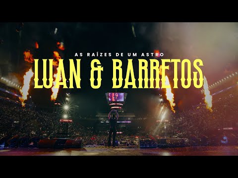 LUAN & BARRETOS | SÉRIE COMPLETA