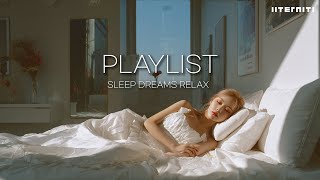 [SLEEP MOOD] 꿈처럼 스며드는— Sweet Dream 🌙✨하루의 끝, 자동으로 눈을 감게 되는 순간들의 플레이리스트 