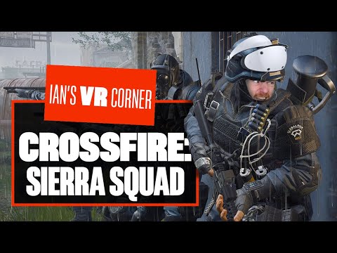 Basic, Broken & Bizarre, Crossfire Sierra Squad PSVR2 Gameplay Is Another Let Down - Ian's VR Corner