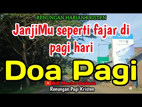 Renungan Pagi - JanjiMu Seperti Fajar di pagi hari