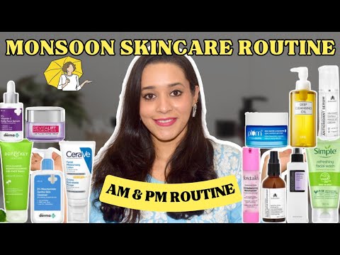 Monsoon Skincare Routine For Indian skin | Morning + Night Skincare Routine | Just another girl
