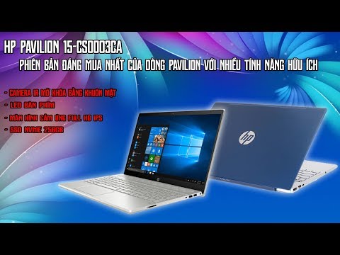 (VIETNAMESE) Ô Đẹp Thế Laptop HP Pavilion 15 CS0003 Đẳng Cấp Doanh Nhân Giá Bình Dân