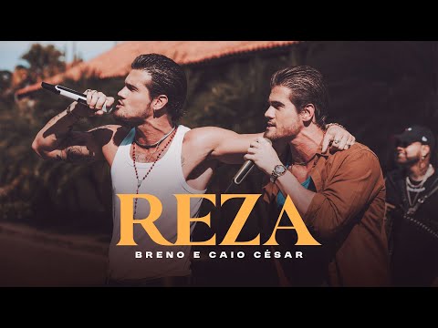 Breno e Caio Cesar - Reza