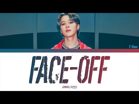 Jimin (지민) - Face-off (1 HOUR LOOP) Lyrics | 1시간 가사