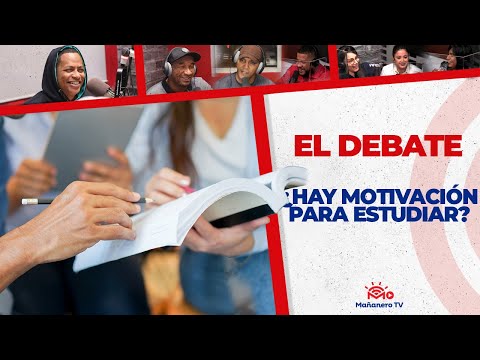 ¿HAY MOTIVACIÓN para ESTUDIAR??  El Debate