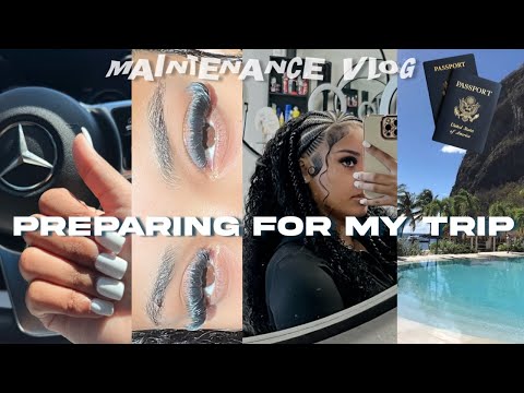 PREPARE WITH ME FOR TRIP OUT THE COUNTRY 🏝️✈️| MAINTENANCE VLOG (nails, lashes, new hair, etc..)