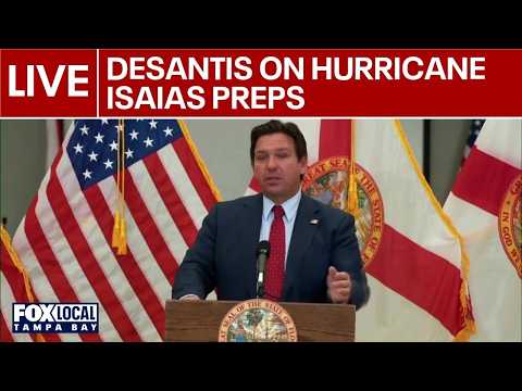 DeSantis on <strong>Hurricane</strong> <strong>Isaias</strong> preps