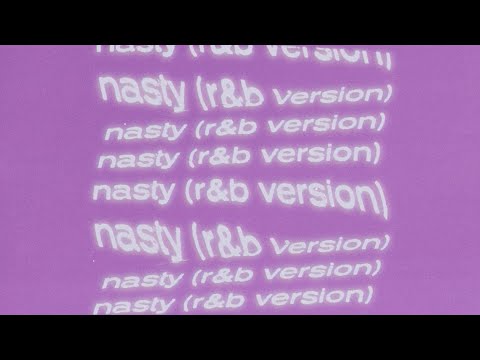 Ariana Grande - nasty (R&B Version)