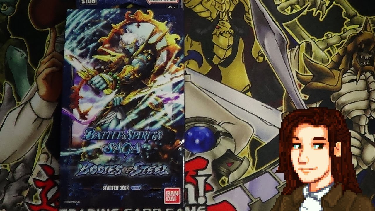 [Battle Spirits Saga] - Ouverture - Starter Deck : Bodies of Steel