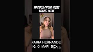 Maribox on the Vegas boxing scene