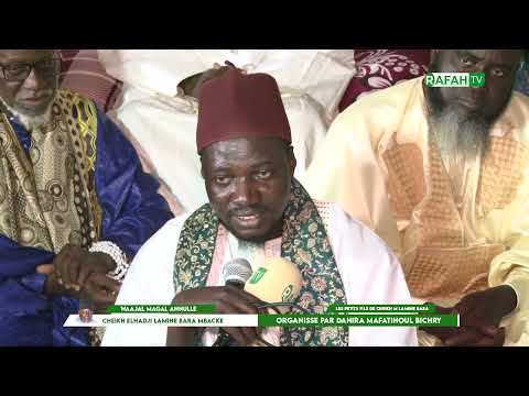 GRAND ZIAR DAAHIRA SËTI SERIGNE EL HADJI BARA MBACKE FALLILOU ÉTAPE “JAAMAL”