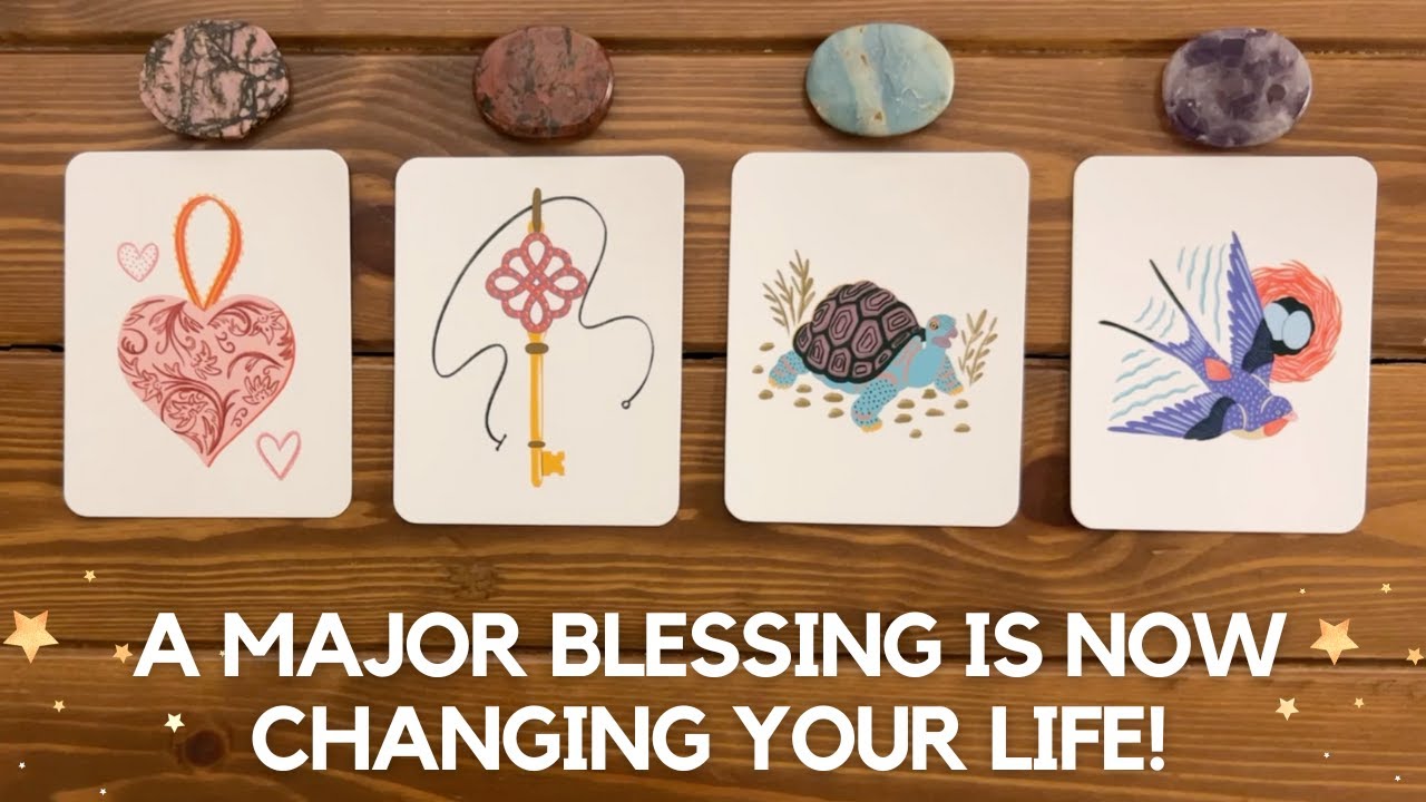 A Major Blessing is Now Changing Your Life