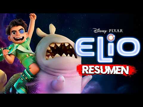 ELIO (PIXAR) | RESUMEN en Minutos