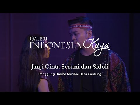 Janji Cinta Seruni dan Sidoli, Panggung Drama Musikal Batu Gantung