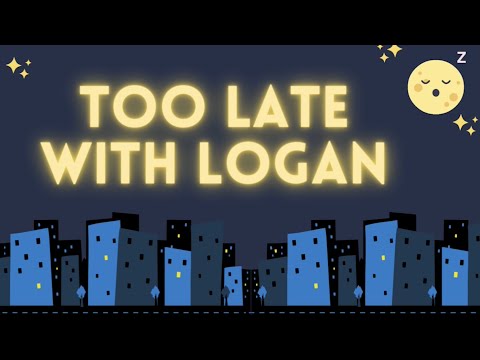 Too Late With Logan ft. Sonic Nation (WEGL)