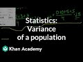 Understanding Population and Sample Means, and Variance