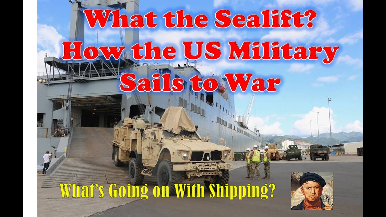 What the SEALIFT? How the US Military Sails to War