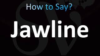 How to Pronounce Jawline (CORRECTLY!)