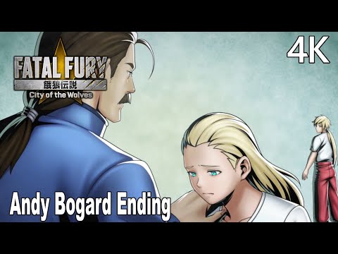 Fatal Fury City of the Wolves Andy Bogard Ending 4K