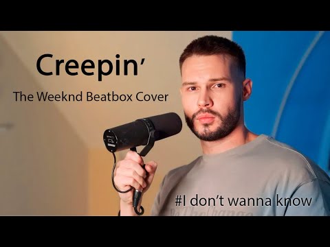 Improver - Creepin' (The Weeknd Beatbox Cover)