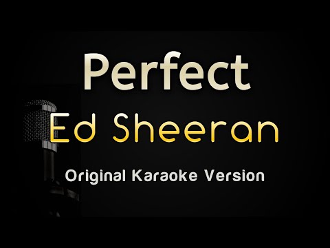 Perfect – Ed Sheeran (Karaoke Songs With Lyrics – Original Key)