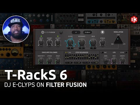 T-RackS 6 - Filter Fusion with DJ E-Clyps (Part 9 of 9) mixing & mastering plugins