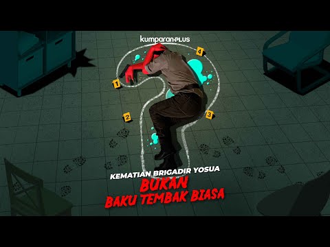 Kematian Brigadir Yosua, Bukan Baku Tembak Biasa | LIPSUS